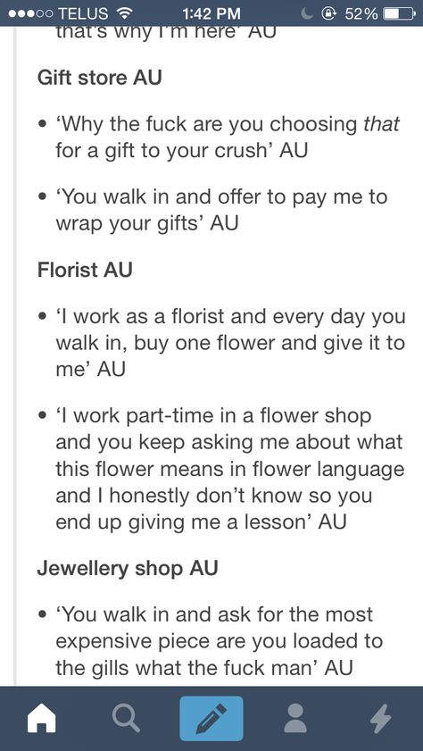 AUs Florist Au Prompt, Flower Writing Prompt, Flower Shop Au Prompts, Au Ideas Writing Story Prompts, Au Writing Prompts, Flower Shop Au, Au Prompts, Creative Handwriting, Expensive Stuff