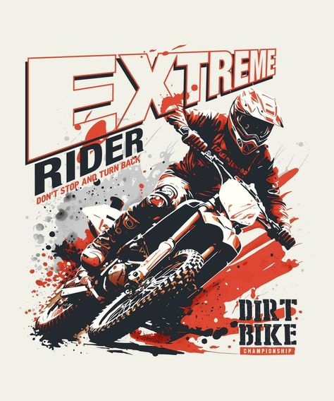 Motocross extreme rider, vector design for t shirt or others Shirt Advertisement, Design For T Shirt, Advertisement Design, Motocross Bikes, Vector Shapes, Design Competitions, Vintage Motorcycles, Design Vector, Motocross