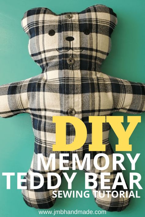 Keepsake Bear From Shirt, Memory Dolls From Clothes, Teddy Bears From Shirts Memories, Teddy Bear Pillow Pattern, Teddy Bear Out Of Shirt, Pillow Shirt Memory, Teddy Bear Made Out Of Old Clothes, Diy Teddy Bear From Shirt, Making A Bear Out Of A Shirt