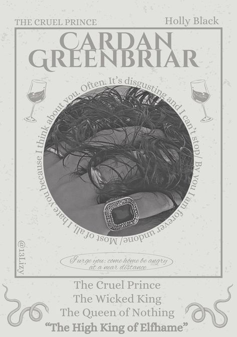 Cardan Greenbriar- the cruel Prince- holly Black- the folk of the air- books Cruel Prince Posters Aesthetic, The Cruel Prince Poster, Booktok Posters, Cruel Prince Poster, Cardan Aesthetic, The Cruel Prince Characters, Cardan Fanart, Folk Of Air, Prince Poster