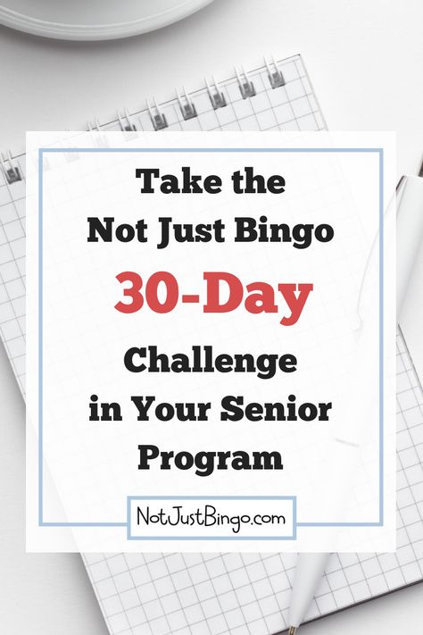 Is your to-do list for your senior activity program too long? Are you unsure where to begin? Try the Not Just Bingo 30-Day Challenge! We can help you on where to get started and how to start crossing things off the activity director to-do list. #activitydirector #senioractivitycalendar Activities For Seniors, Senior Living Activities, Nursing Home Activities, Senior Programs, Senior Games, Creative Arts Therapy, Exercise Activities, Elderly Activities, Activity Director