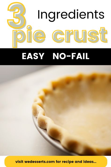 Who said pie crust had to be difficult? 🎉 With our 3 Ingredient Pie Crust recipe, you'll be whipping up an easy pie crust that's perfect for all your holiday desserts! 🍂 And, guess what? It's vegan and dairy-free! 🌱 Get the best pie crust recipe at wedesserts.com for your pie crust desserts. 👩‍🍳 3 Ingredient Pie Crust Recipe, Quick Pie Crust Recipe, Pie Crust Desserts, Pie Crust Recipe Butter, Never Fail Pie Crust Recipe, Pie Crust With Shortening, No Roll Pie Crust Recipe, 3 Ingredient Pie, Simple Pie Crust