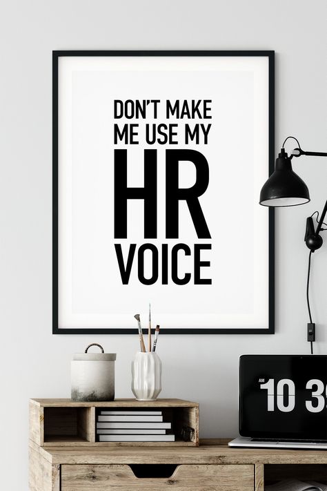 Hr Wall Art, Hr Gifts Ideas, Funny Hr Quotes, Hr Quotes Human Resources, Hr Office Decor Ideas, Director Poster, Hr Office Decor, Hr Director, Hr Quotes