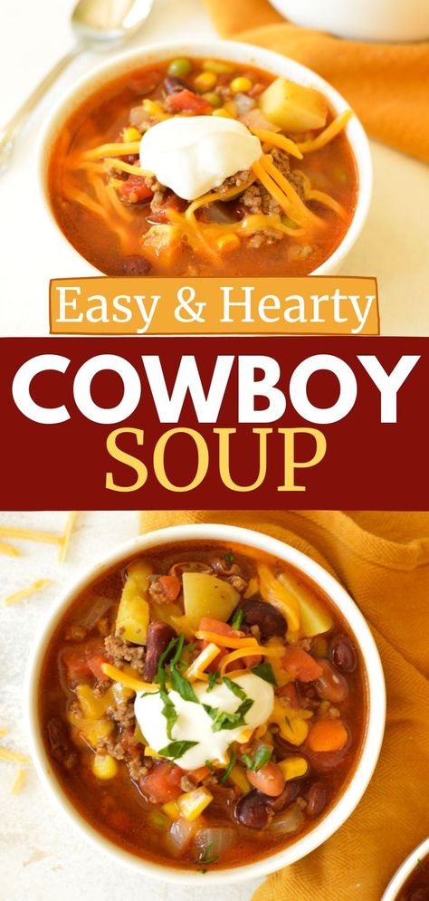 a bowl of cowboy soup with sour cream and cheese Cowboy Hamburger Soup, Cowboy Hamburger, Cowboy Soup, Creamy Potatoes, Cowboy Beans, Mixed Veggies, Ground Beef And Potatoes, Beef Soup Recipes, Soup With Ground Beef