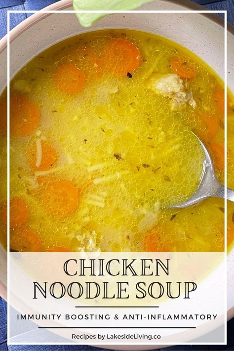 Tumeric Chicken Noodle Soup Recipe Anti Inflammation Chicken Noodle Soup, Chicken Noodle Soup Healing, Chicken Noodle Soup Immune Boosting, Chicken Soup Recipes For Sick, Soups For Sinus Infection, Chicken Noodle Soup For Sickness, Soup For Upset Stomach, Detox Chicken Soup, Immunity Soup