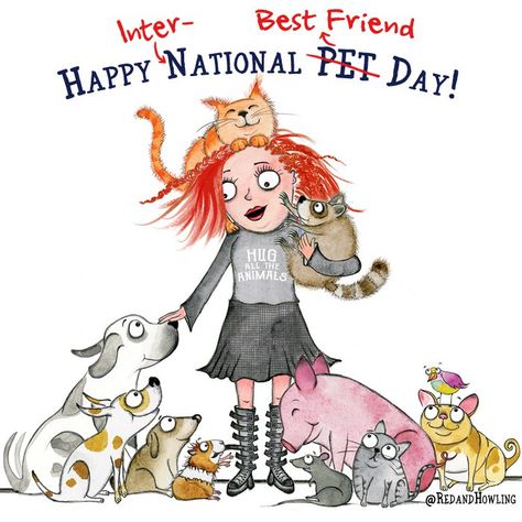 National Animal Day, International Best Friend Day, Red And Howling, Animal Lover Quotes, Love Your Pet Day, National Pet Day, Dog Jokes, National Puppy Day, Puppy Day