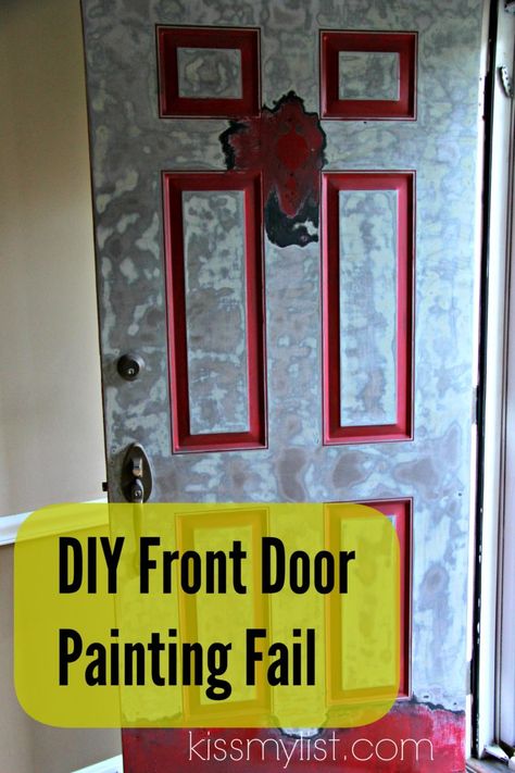 Painting the front door - another DIY fail | Kiss my List Metal Door Makeover, Front Door Painting, Painting The Front Door, Diy Front Door, Distressed Doors, Door Painting, Diy Fails, Metal Front Door, Front Door Makeover