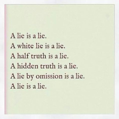 A lie is a lie. No matter how big or small. Lies Relationship, Liar Quotes, Lies Quotes, Desk Drawers, White Lies, Fina Ord, Quotes Relationship, Moving On Quotes, Single Life