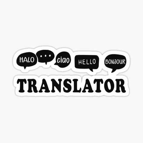 Language Interpreter Aesthetic, Translator Stickers, Translation Stickers, Translator Job Aesthetic, Graduation Essentials, Translation Quotes, Bilingual Quotes, English Stickers, Language Icon