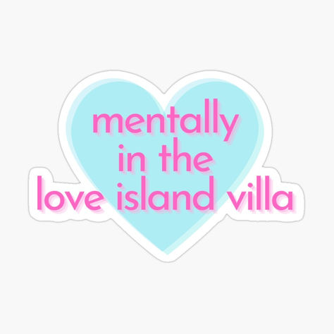 Love Island Quotes, Island Quotes, Island Villa, Love Island, Quote Stickers, Villa, ? Logo, Quotes