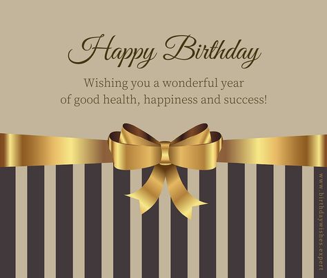 Wishing a wonderful year of good health, happiness and success. Happy Birthday! 30th Birthday Wishes, Free Happy Birthday Cards, French Images, Best Birthday Quotes, Birthday Card Sayings, Birthday Wishes Messages, Happy Birthday Wishes Cards, Birthday Wishes And Images, Best Birthday Wishes