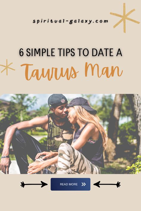 6 Simple Tips To Date A Taurus Man - Are you currently interested in a Taurus man? Here's a complete guide on everything you need to know about dating a Taurus man! Continue reading to learn more. #zodiac #zodiaccompatibility #taurus #taurusman #taurusmaninlove Dating A Taurus Man, Taurus Man In Love, Zodiac Signs Matches, Pisces Man, Men Tips, Leo Men, Taurus Man, Different Zodiac Signs, Zodiac Compatibility