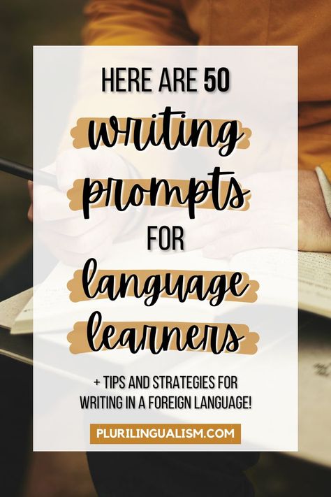 Here are 50 writing prompts for language learners! Plus tips and strategies for writing in a foreign language! Plurilingualism.com Language Journal, Spanish Writing, Learning Languages Tips, Daily Writing Prompts, Italian Language Learning, Learn Portuguese, Target Language, German Language Learning, Foreign Language Learning