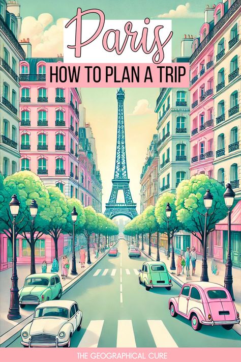 Pinterest pin graphic for how to plan a trip to Paris Planning A Trip To Paris, Paris Transportation, Paris Vacation Planning, Disneyland Paris Tips, Best Paris Hotels, Paris Trip Planning, Hotels Paris, Paris With Kids, Paris Packing