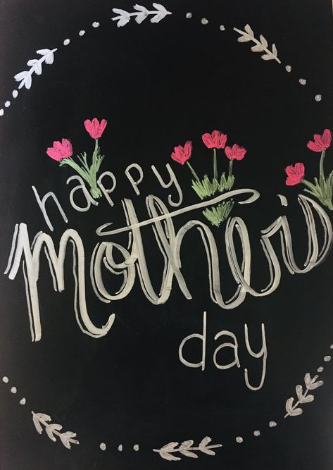 Mother’s Day Chalkboard Art, Mothers Day Chalkboard Art, Handwritten Signs, White Board Drawings, Chalkboard Art Diy, Chalkboard Ideas, Chalkboard Designs, Board Art, Chalkboard Signs