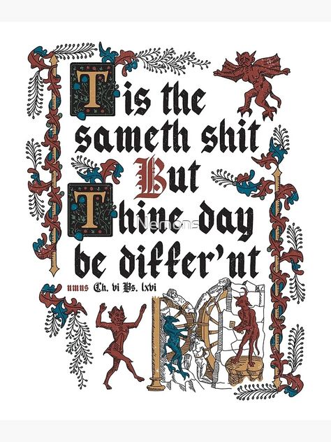 "Same Shit Medieval Style - funny retro vintage English history" Poster for Sale by Nemons | Redbubble Medieval Poster, Funny Medieval, Medieval Memes, History Poster, History Posters, You Make Me Laugh, Medieval Style, English History, Medieval Fashion