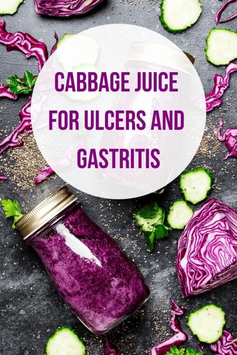 Juice For Ulcers, Cabbage Juice For Ulcers, Cabbage Benefits, Cabbage Juice, Gut Inflammation, Juicing Benefits, Stomach Ulcers, Summer Smoothies, Digestive Issues