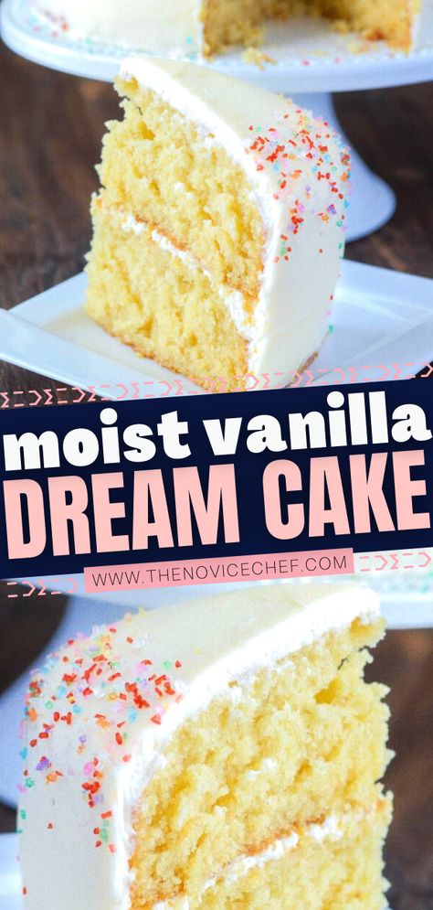 Homemade Vanilla Cake Recipe, Vanilla Cake Recipe Moist, Best Vanilla Cake Recipe, The Novice Chef, Easy Vanilla Cake, Homemade Vanilla Cake, Delish Cakes, Novice Chef, Moist Cake Recipe