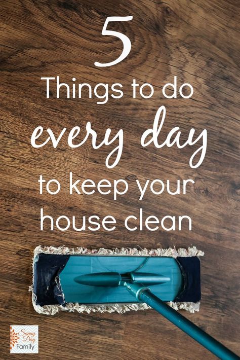 5 things to do every day to keep your house clean and organized. Keep Your House Clean, House Cleaning Checklist, Deep Cleaning Tips, Household Cleaning Tips, Cleaners Homemade, Cleaning Checklist, Natural Cleaning Products, House Cleaning Tips, Diy Cleaning Products