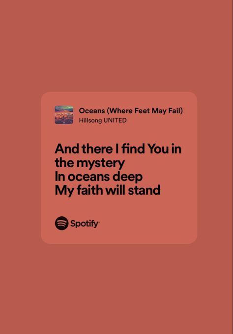 Where Feet May Fail Lyrics, Oceans Where Feet May Fail, Lyrics Spotify, Hillsong United, Music Lyrics, Fails, Verses, Bible Verses, Bible