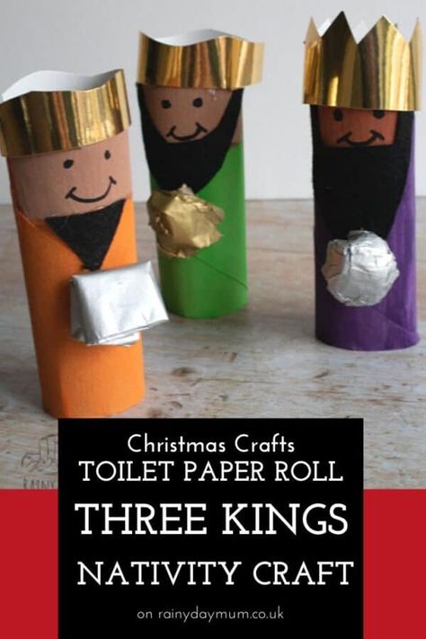 Toilet Paper Roll We Three Kings Craft for kids. Create the 3 Kings from the Nativity out of toilet paper rolls. Don't forget their gifts!  #kidscrafts #craftykids #christmascrafts #cardboardtubecrafts #rainydaymum Joseph Crafts, Cardboard Tube Crafts, King Craft, Diy Nativity, Mary And Joseph, The Nativity Story, Toilet Paper Roll Crafts, Nativity Crafts, The Nativity