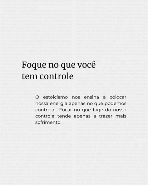 🧠A Terapia Cognitivo-Comportamental tem como um de seus fundamentos filosóficos, o Estoicismo. O Estoicismo tem como objetivo a busca pela eudaimonia, ou seja, o bem-viver, através da resiliência emocional e da aplicação da filosofia no nosso dia a dia. Deslize para descobrir cinco lições baseadas na filosofia estóica. 💫 Minimalist Quotes, Texts, Healing, Feelings, Quotes