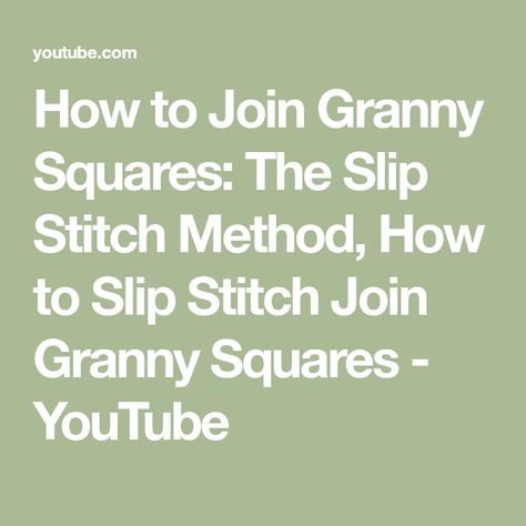 How to Join Granny Squares: The Slip Stitch Method, How to Slip Stitch Join Granny Squares - YouTube Connecting Granny Squares, Join Granny Squares, Joining Granny Squares, Bella Coco, Slip Stitch Crochet, Zigzag Stitch, Invisible Stitch, Stitch Braids, Sewing Stitches