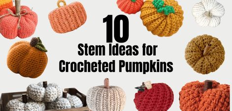 10 Creative Pumpkin Stem Ideas for Crocheted Pumpkins - Crocheted Pumpkin Stems, Crochet Stem For Pumpkin, Crochet Pumpkin Stem, Pumpkin Stems Diy, Crochet Thanksgiving, Craft Mirror, Crocheted Pumpkins, Crochet Pins, Pumpkin Patterns