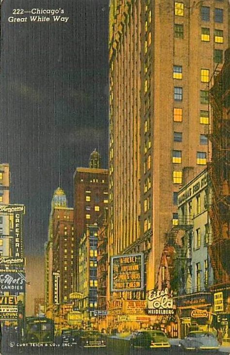 RANDOLPH – NIGHT – GREAT WHITE WAY – EITEL – DE METS – THOMPSONS – OTHER SIGNS – c1950 College Poster, Chicago Poster, Seaside Hotel, Postcard Vintage, Night Sights, Chicago History, Chicago Architecture, Chicago City, Futuristic City