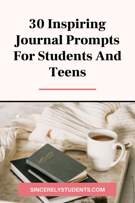 30 Journal Prompts For Students And Teens - Sincerely Students Best Journal Prompts, 30 Journal Prompts, Start A Journal, Prompt Ideas, Journal Questions, Happiness Meaning, Academic Goals, Journaling Prompts, Thank You Letter