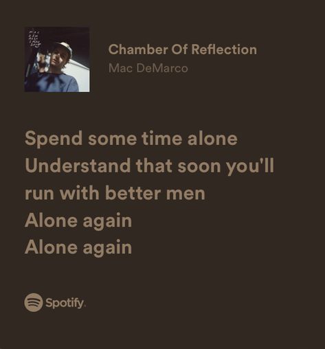 alone again Spend Some Time Alone, January Mood, Alone Lyrics, Better Men, Happy Alone, He Left Me, Playlist Ideas, Yes I Will, Time Alone