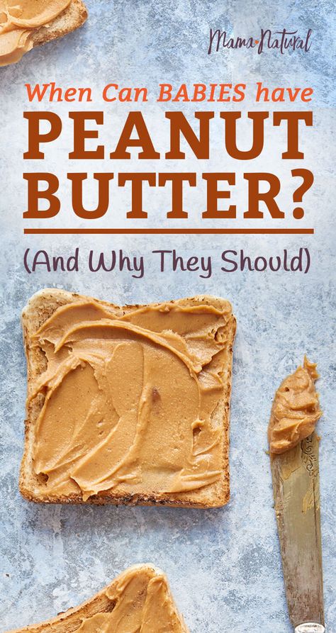 Peanut Butter Baby, Making Peanut Butter, Peanut Butter Bread, Mama Natural, Toddler Stuff, Natural Pregnancy, Baby Eating, Peanut Butter Recipes, Foods To Avoid