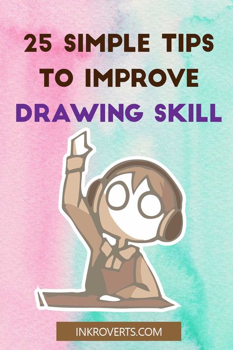 Looking back at how I improved my drawing skill in the last year, here are the summarized 25 easy and simple ways to improve your drawing skill. Artist Tips To Draw, Ways To Improve Drawing Skills, Learning To Draw People, Simple Poses To Draw, Character Art Inspiration Ideas, How To Improve Your Art Skills, Tips To Get Better At Drawing, Simple Art References, Art Tips For Improving