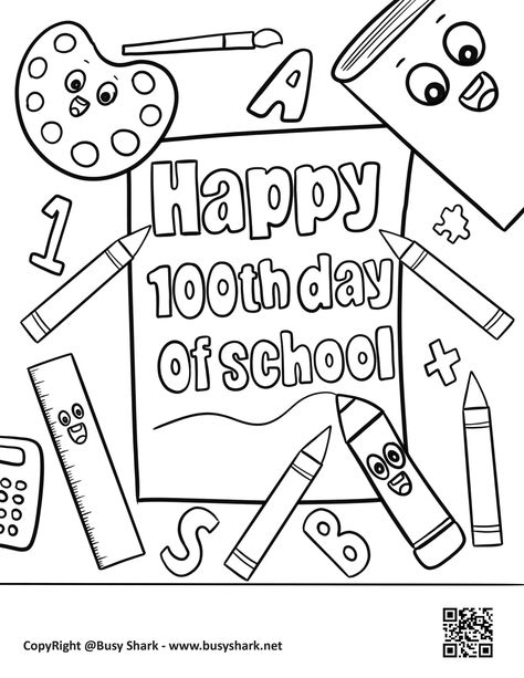 happy 100th day of school free printable coloring page for kids 100 Days Of School Coloring Page, I Love My Teacher, Happy 100th Day Of School, Dot Marker Activities, Coloring Book Download, Positive Affirmations For Kids, First Grade Writing, Preschool Coloring Pages, School Coloring Pages