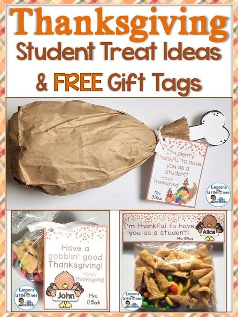 Find ideas for Thanksgiving treats for your students as well as free printable Thanksgiving student gift tags & treat bag toppers. https://lessons4littleones.com/2016/11/09/free-thanksgiving-student-gift-tags-treat-bag-toppers/ Thanksgiving Classroom Treats, Kids Treat Bags, Student Treats, Teaching Thanksgiving, Student Gift Tags, Free Printable Thanksgiving, Ideas For Thanksgiving, Thanksgiving Classroom, Thanksgiving Favors