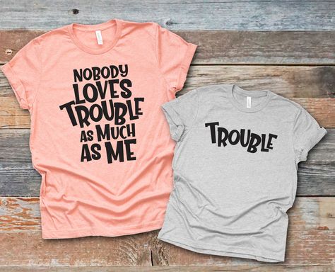 Nobody Loves Trouble Shirts are Funny Mommy and Me Shirts perfect for Valentine's Day or Mother's Day. These Trouble Together Shirts are a perfect gift for Mom! This listing is for one shirt or onesies® only - to purchase more than one add each one separately. Colors can be changed upon request. These shirts are all made to order - design may vary slightly. Vinyl is adhered with a high temperature heat press.  Vinyl is CPSIA certified - safe for children. Phthalate free - Lead free When ordering Mom And Son Shirts Funny, Mom And Son Shirts Matching, Mother And Son Shirts, Mommy And Son Shirts, Mom And Son Shirts, Mom And Me Shirts, Mommy And Me Shirts, Cute Couple Shirts, Funny Matching