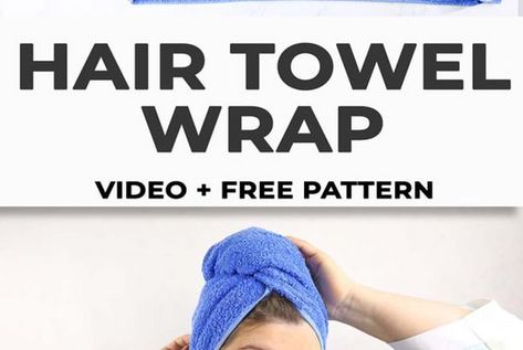 Make a Hair Turban From a Towel – Free Sewing Pattern Towel Headwrap, Wet Hair Towel Wrap Pattern, Wet Hair Turban Towel Wrap Pattern, Hair Towel Wrap With Button, Adult Turban Pattern Sewing, Hair Towel Wrap, Hair Turban, Towel Wrap, Hair Towel