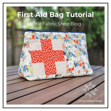 First Aid Pouch Pattern, First Aid Cross, Patchwork Techniques, Zipper Pouch Pattern, First Aid Bag, Diy First Aid Kit, Sew Together Bag, Sew Simple, Free Sewing Patterns