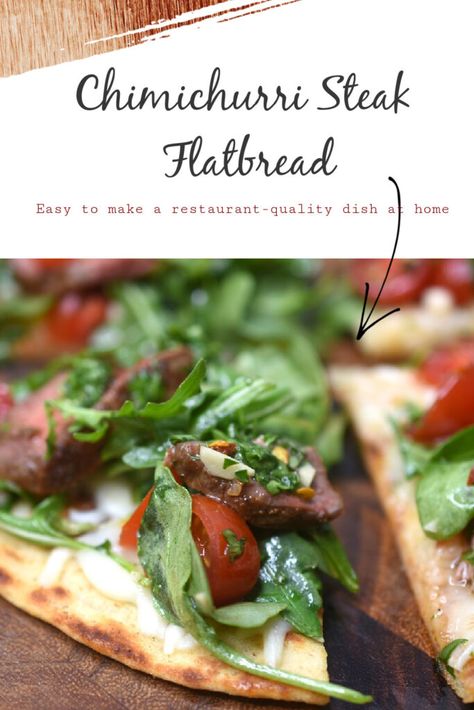 Steak Flatbread Recipes, Steak Flatbread Pizza, Steak Flatbread, Flatbread Appetizers, Chimichurri Steak, Steak Dinner Recipes, Spicy Steak, Steak Pizza, Easy Flatbread