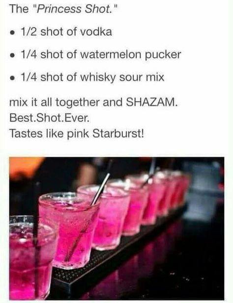 Princess shot vodka, watermelon pucker, whisky sour mix Princess Shot, Mixed Drinks Alcohol, Yummy Alcoholic Drinks, Sour Mix, Liquor Drinks, Vegas Party, Boozy Drinks, Mixed Drinks Recipes, Shot Recipes