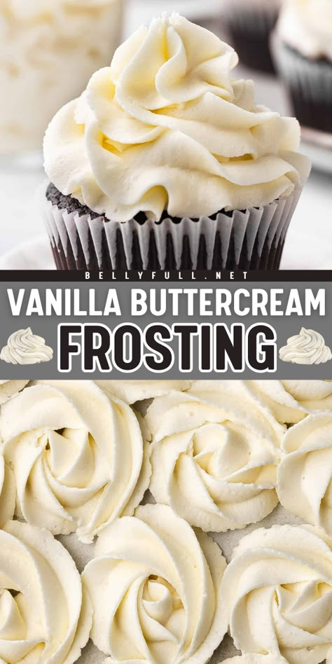 This ultra-smooth and creamy Vanilla Buttercream Frosting recipe is made with just 5 basic ingredients, a mixer and a bowl. Perfect for piping onto cupcakes or frosting cakes, for birthdays, holidays, or any occasion! Cake Frosting Recipe Easy, Buttercream Frosting Recipe Easy, Vanilla Buttercream Frosting Recipe, Vanilla Frosting Recipes, Frost Cupcakes, Frosting Buttercream, Frosting Recipes Easy, Cake Frosting Recipe, Homemade Frosting