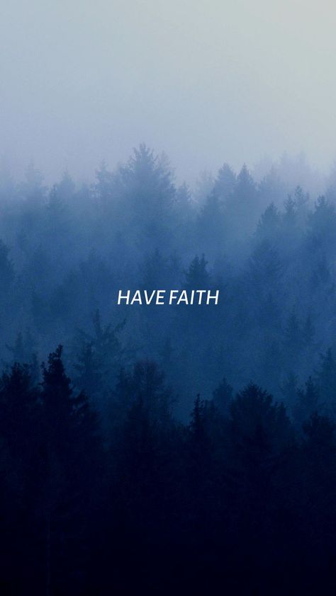 HAVE FAITH WALLPAPER | Faith, Worship wallpaper, Jesus faith Have Faith Wallpaper, Dark Blue Christian Wallpaper, Christian Cross Wallpaper, Spiritual Uplifting Quotes, Faith Wallpaper, Prayer Wallpaper, Blue Bible, Worship Wallpaper, Bible Quotes Background