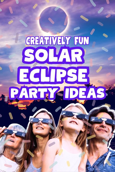 Lunar Eclipse Party Ideas, Eclipse Theme Party, Eclipse Birthday Party, Eclipse Party Food Ideas, Eclipse Party Ideas For Kids, Solar Eclipse Birthday Party, Solar Eclipse Party For Kids, Ideas For Solar Eclipse Party, Eclipse 2024 Party Ideas