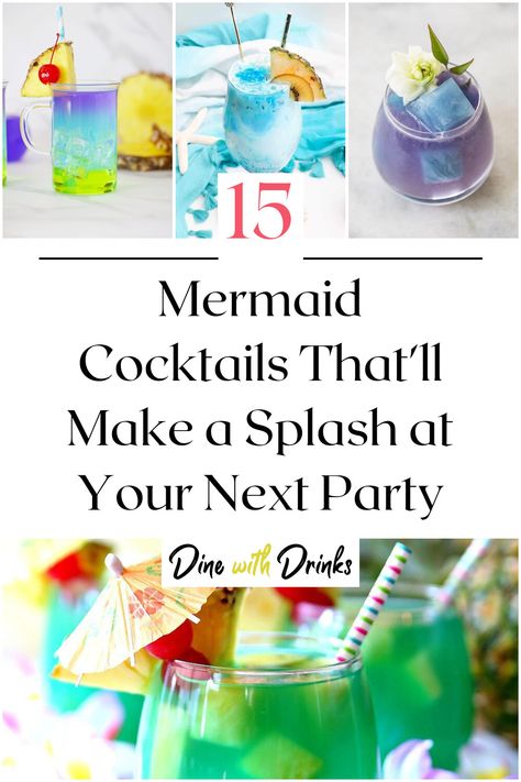 Collage of 4 mermaid cocktails. Dinner Party Drinks, Prosecco Drinks, Mermaid Cocktail, Mermaid Drink, Mexican Cocktails, Martinis Drinks, Cocktail Names, Cocktail Theme, Mermaid Theme Birthday Party