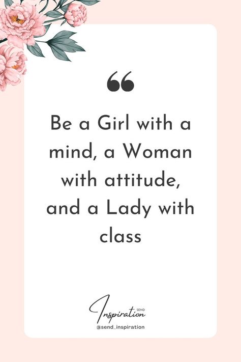 Lady Quotes Classy Short, Be A Woman Quotes Classy, Classy Quotes Women Being A Lady, Lady Boss Quotes Classy, Confident Women Quotes Classy Short, Confident Women Quotes Classy, Short Inspirational Quotes For Women, Professional Behavior, Short Girl Quotes