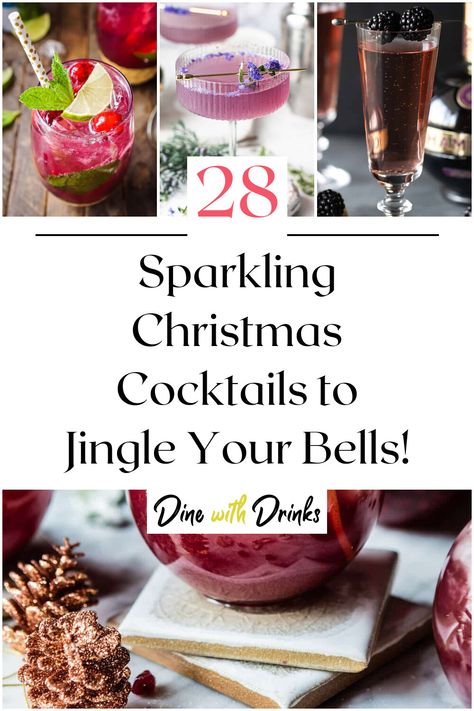 Collage of 4 sparkling christmas cocktails. Glitter Cocktails Christmas, Glitter Christmas Cocktails, Bubbly Cocktails, Christmas Cocktail Recipes, Holiday Drinks Alcohol, Spruce Tips, Red Drinks, Sparkling Christmas, Sparkling Cocktail