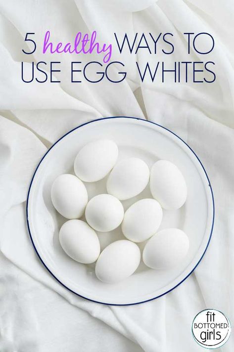 Eggs whites are good for far more than just omelets and scrambled eggs! | Fit Bottomed Girls