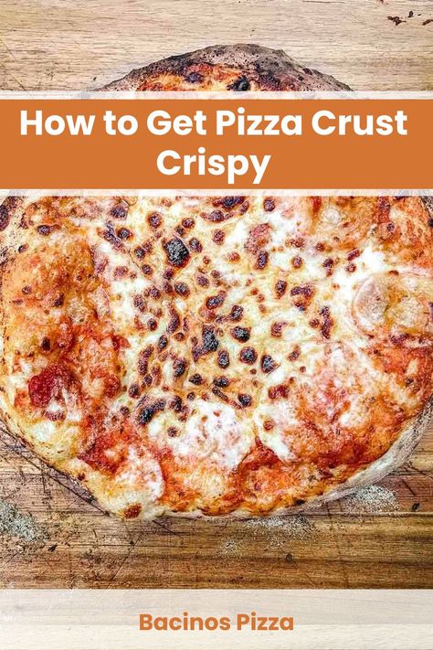 How to Get Pizza Crust Crispy? (Tips And Tricks) Mix Pizza, Crispy Pizza Crust, Protein Pizza, Crispy Pizza, Butter Crust, Dominos Pizza, Pizza Bake, Cooking Lessons, How To Make Pizza