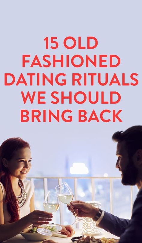 15 Old Fashioned Dating Rituals We Should Bring Back Old Fashioned Dating, Old Fashioned Love, Romance Tips, Relationship Stuff, Manifest Anything, Dating Girls, Guy Friends, Dating Advice For Men, Blog Ideas