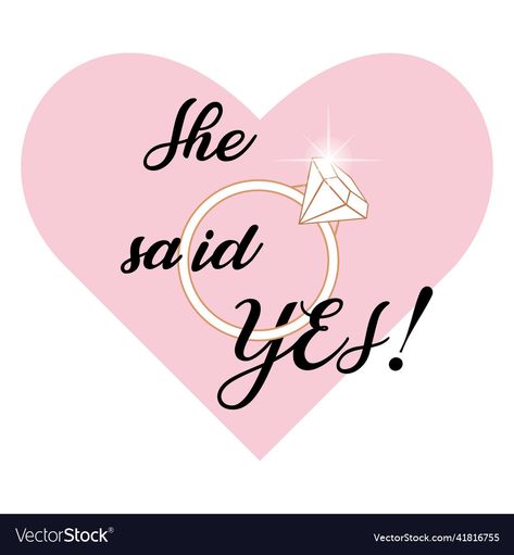 I Said Yes Quotes, Yes Quotes, She Said Yes Engagement, Said Yes Engagement, Bride Clipart, Gif Art, Engagement Proposal, She Said Yes, I Said Yes